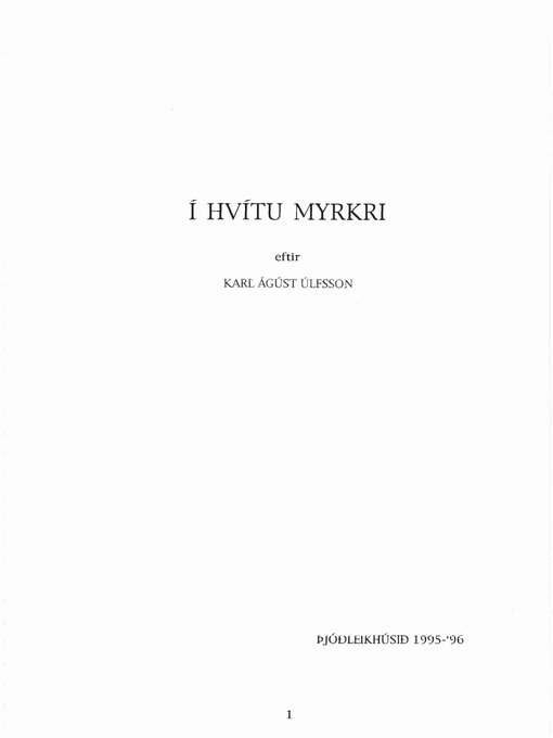 Upplýsingar um Í hvítu myrkri eftir Karl Ágúst Úlfsson - Til útláns